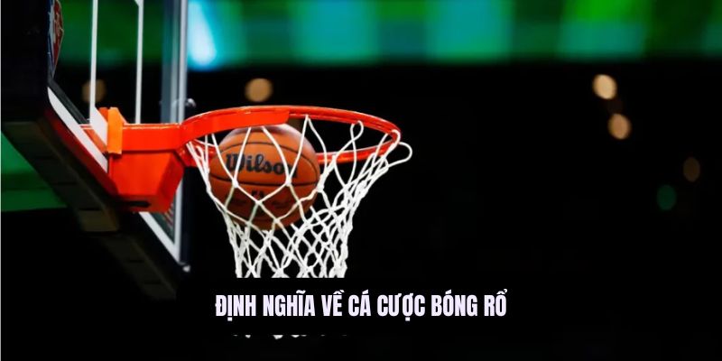 cá cược bóng rổ